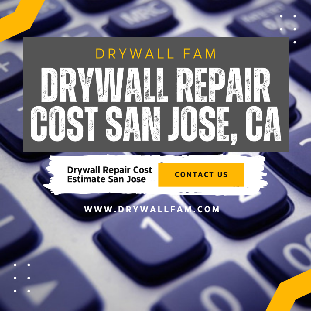 Drywall Repair Cost San Jose, CA (1)