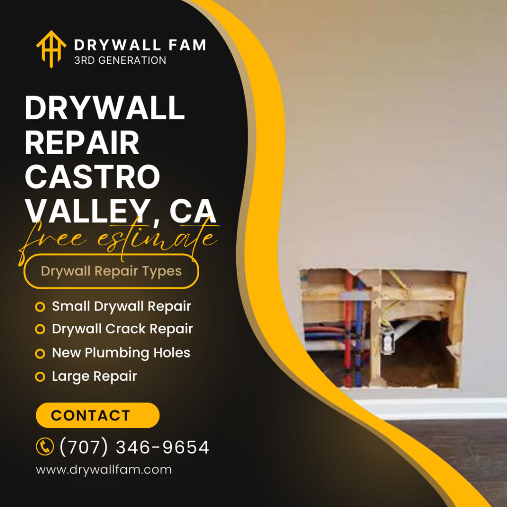 Drywall Repair Castro Valley, CA Cost Estimate FAQ