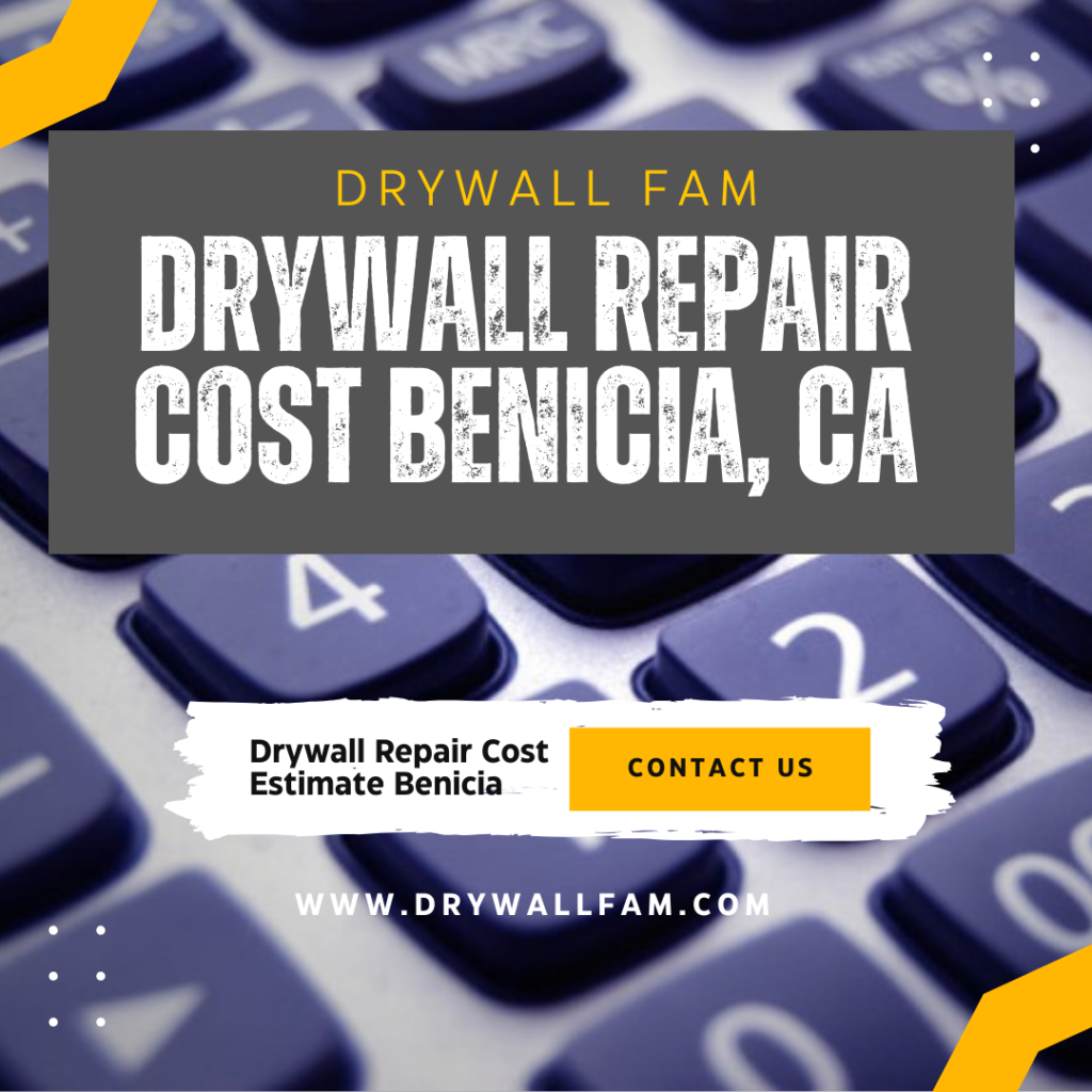 Drywall Repair Cost Benicia, CA