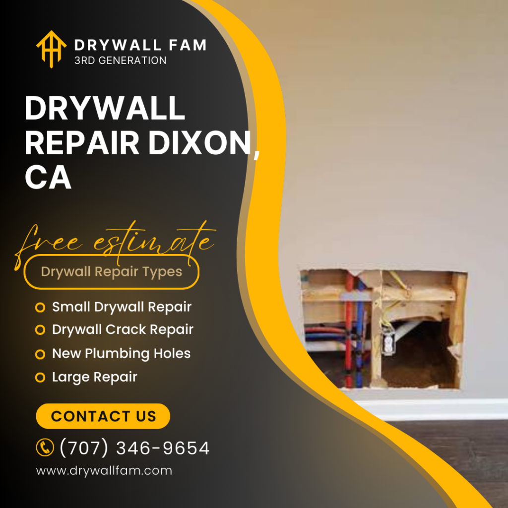 Drywall Repair Dixon, CA Cost Estimate FAQ