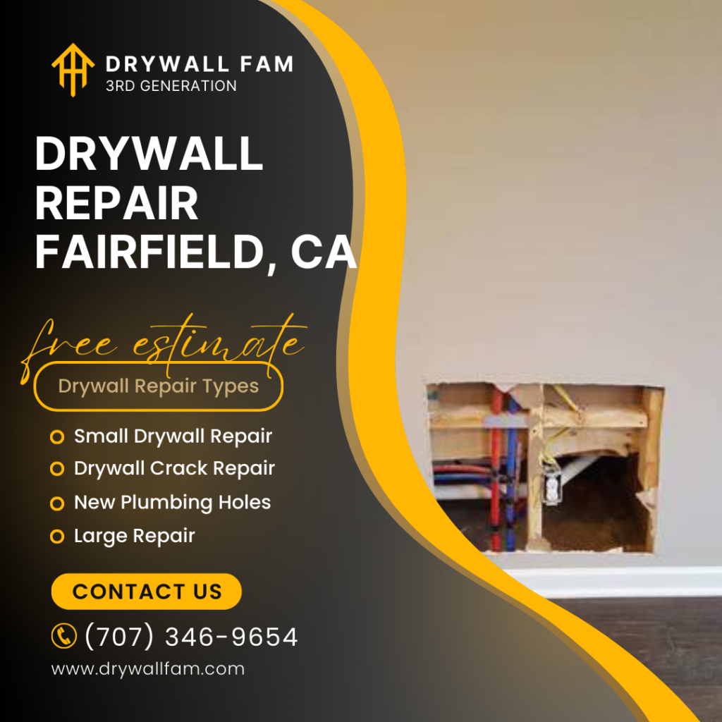 Drywall Repair Fairfield, CA Cost Estimate FAQ