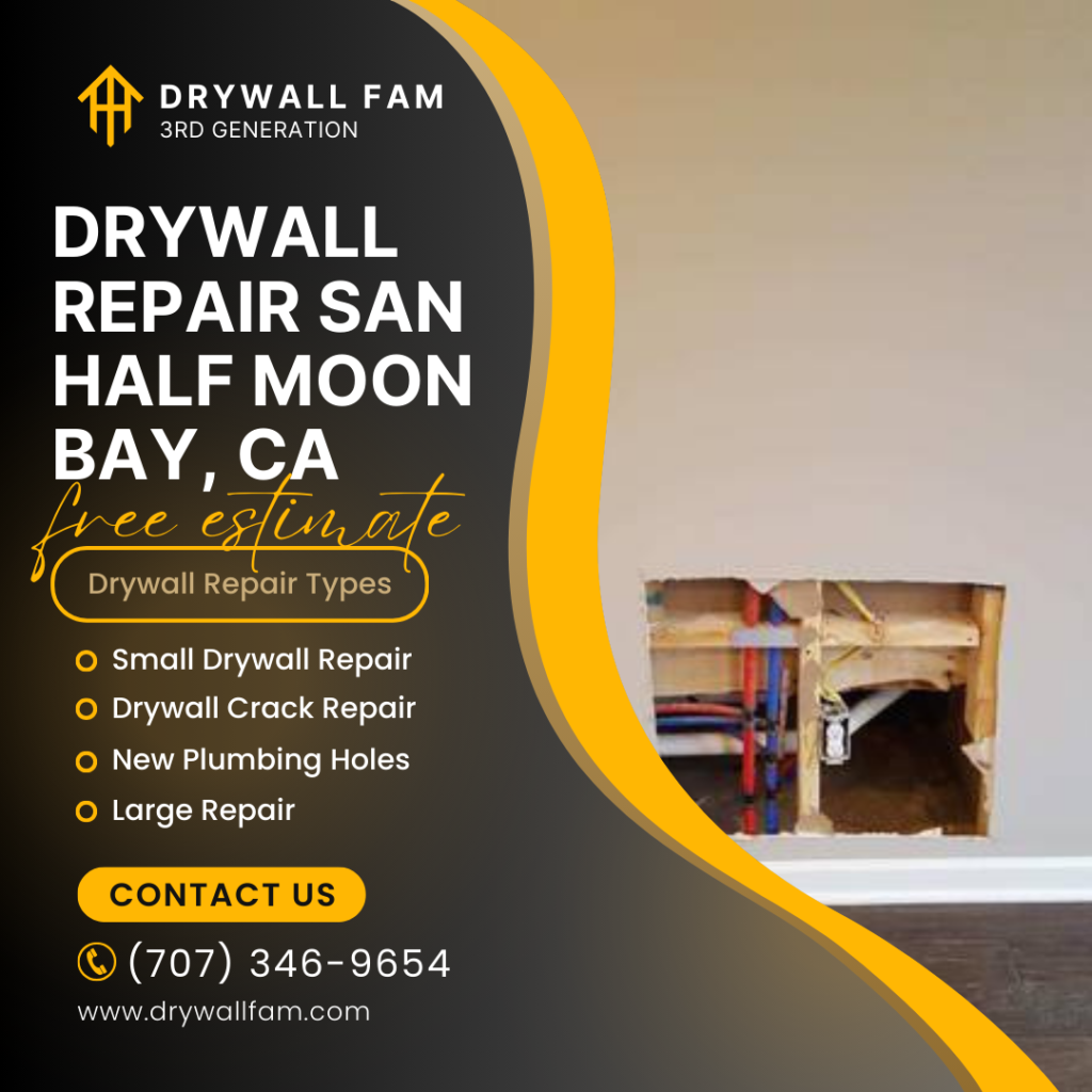 Drywall Repair Half Moon Bay, CA Cost Estimate FAQ