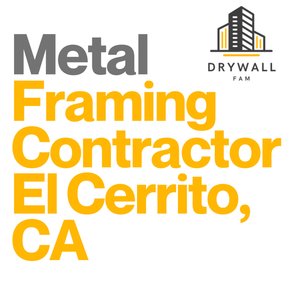 Metal Framing Contractor El Cerrito, CA - Steel Framing Near You