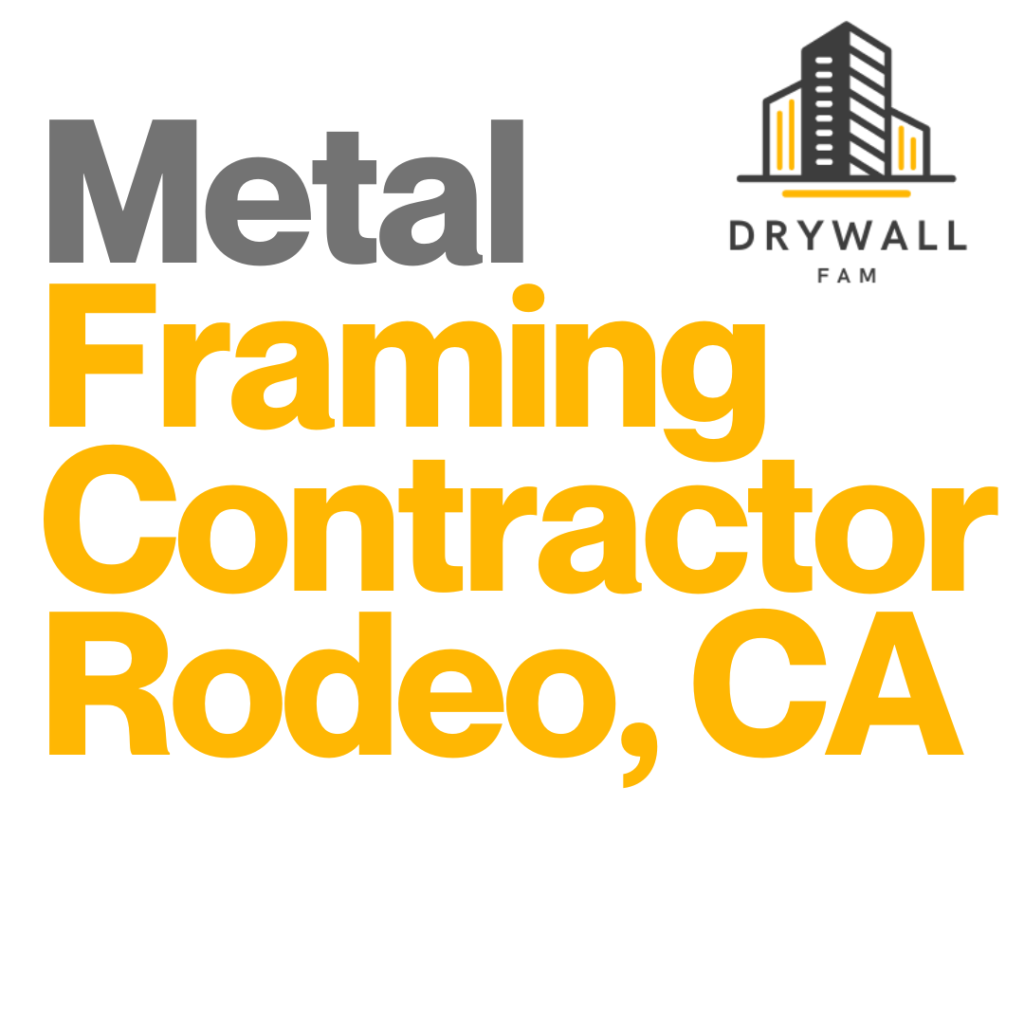 Metal Framing Contractor Rodeo, CA - Steel Framing Near You