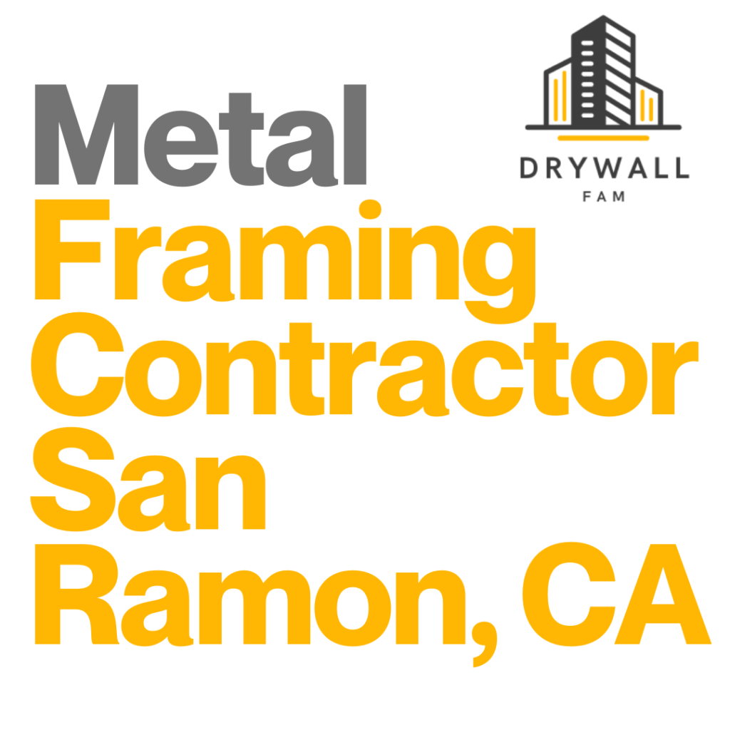 Metal Framing Contractor San Ramon, CA - Steel Framing Near You