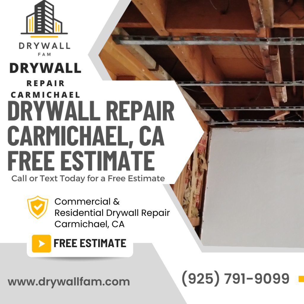 Drywall Repair Carmichael, CA