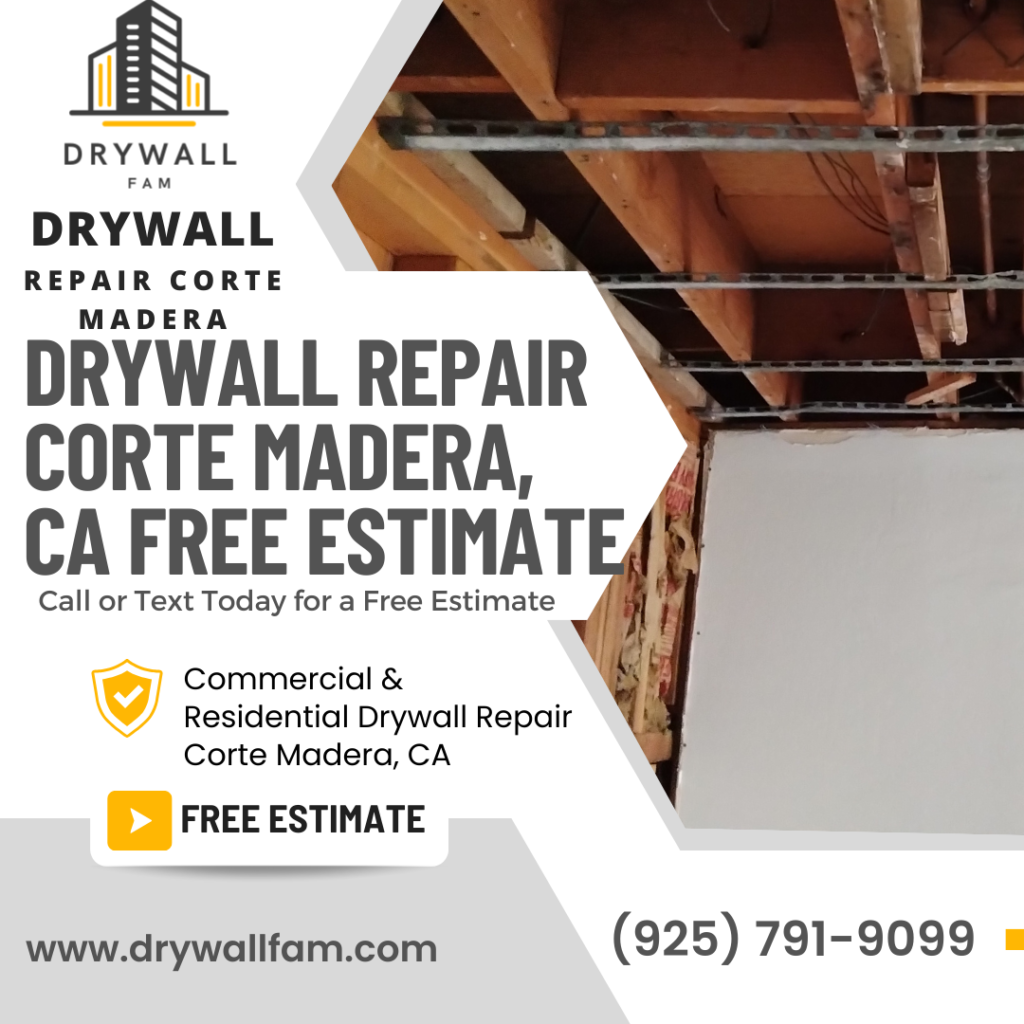 Drywall Repair Corte Madera, CA