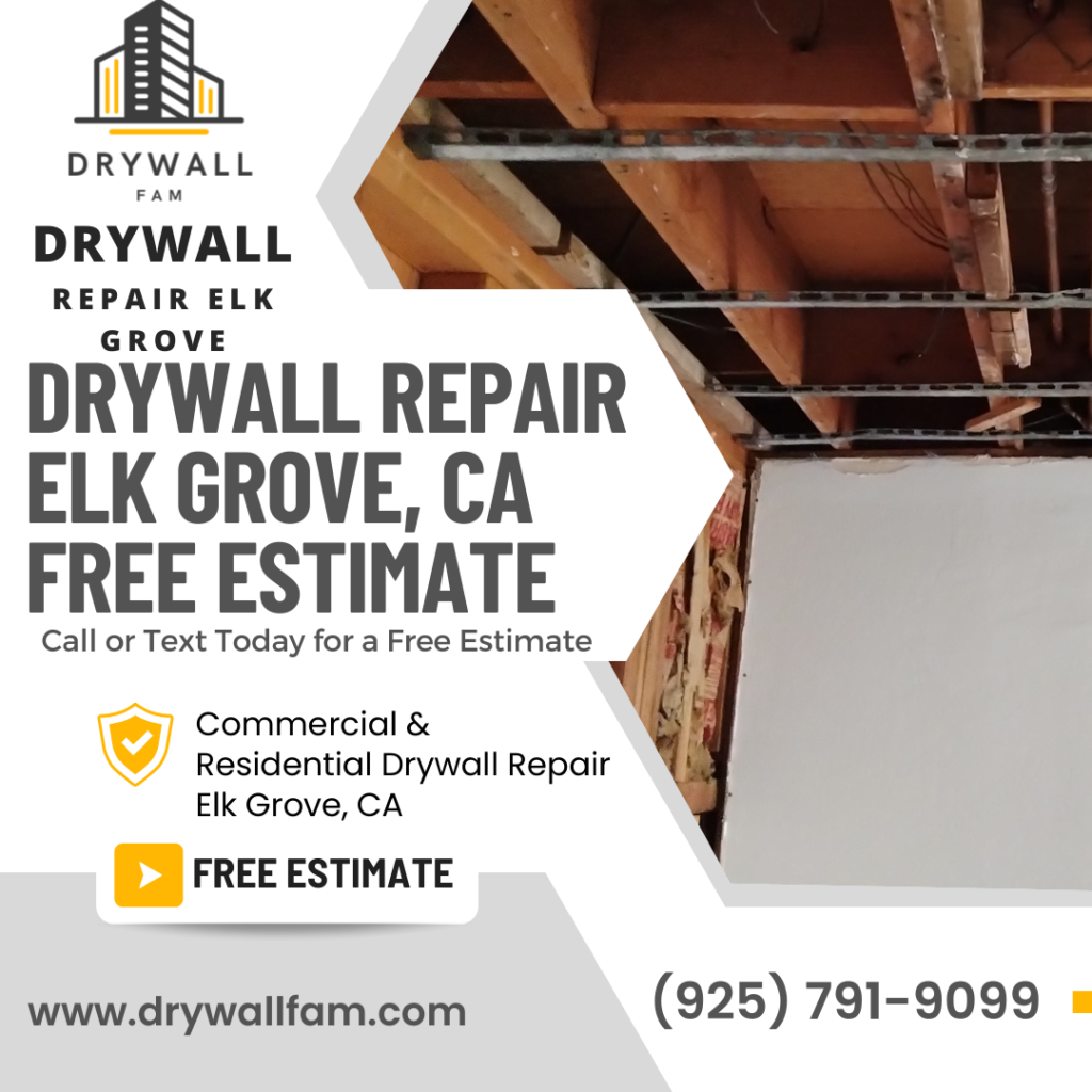 Drywall Repair Elk Grove, CA