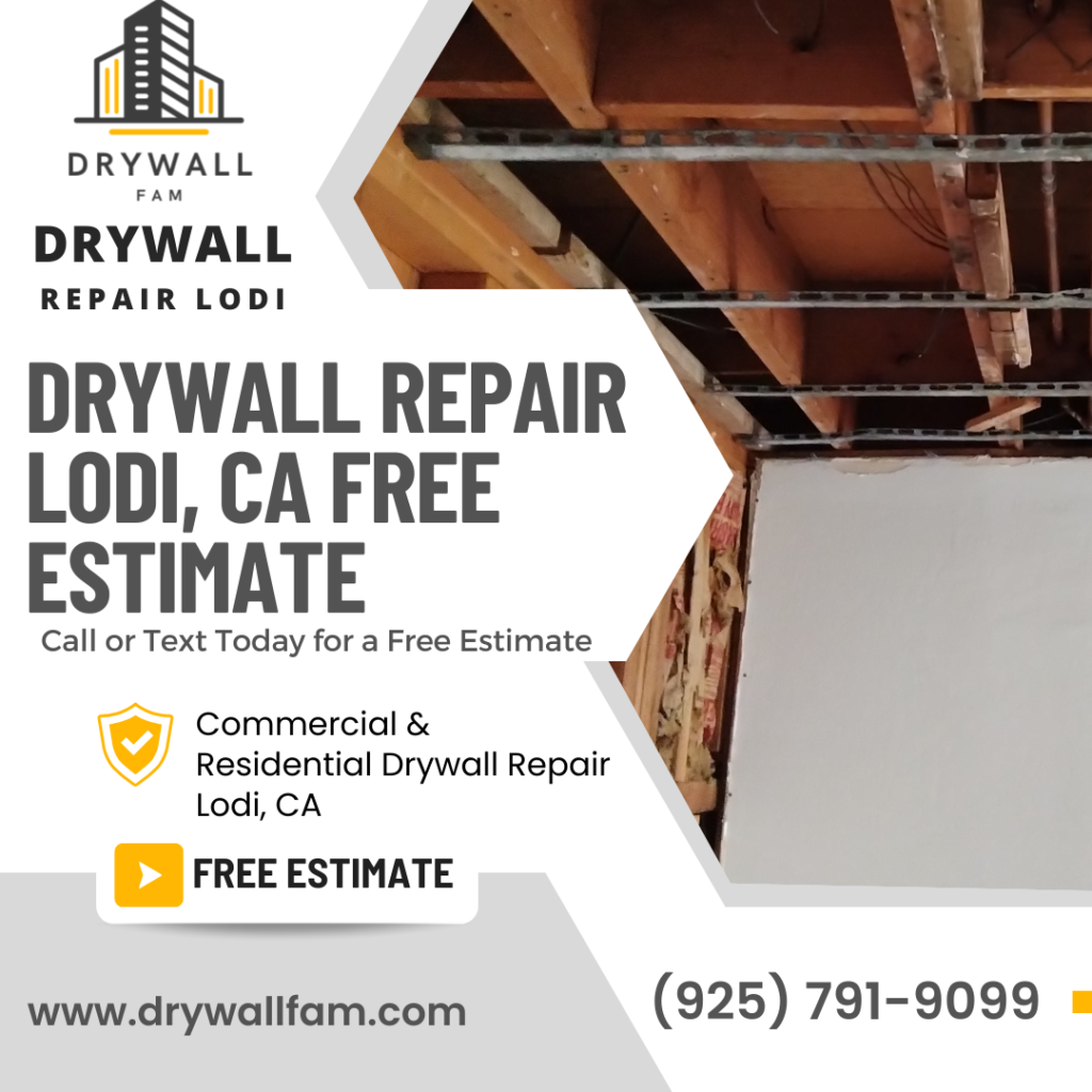 Drywall Repair Lodi, CA
