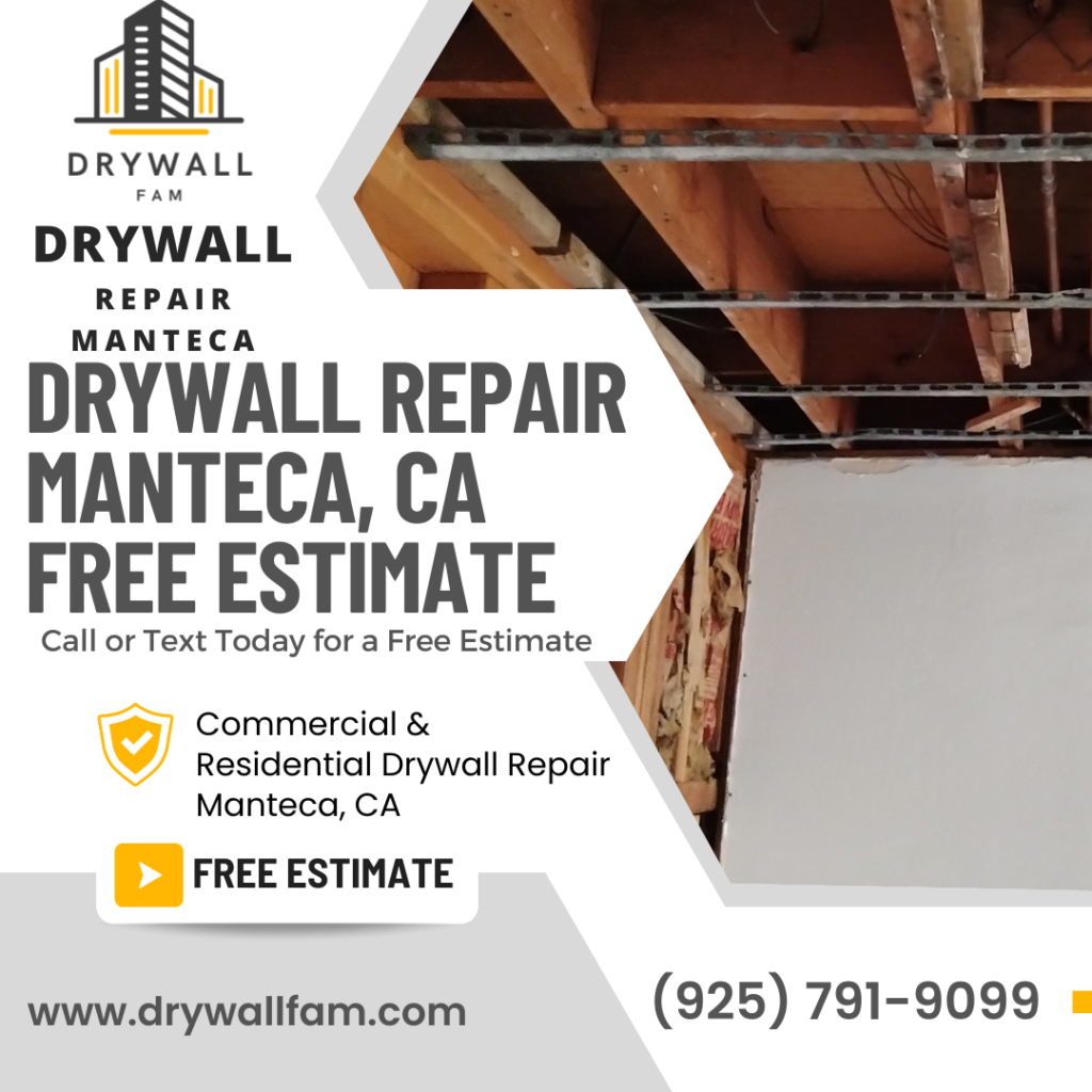 Drywall Repair Manteca, CA