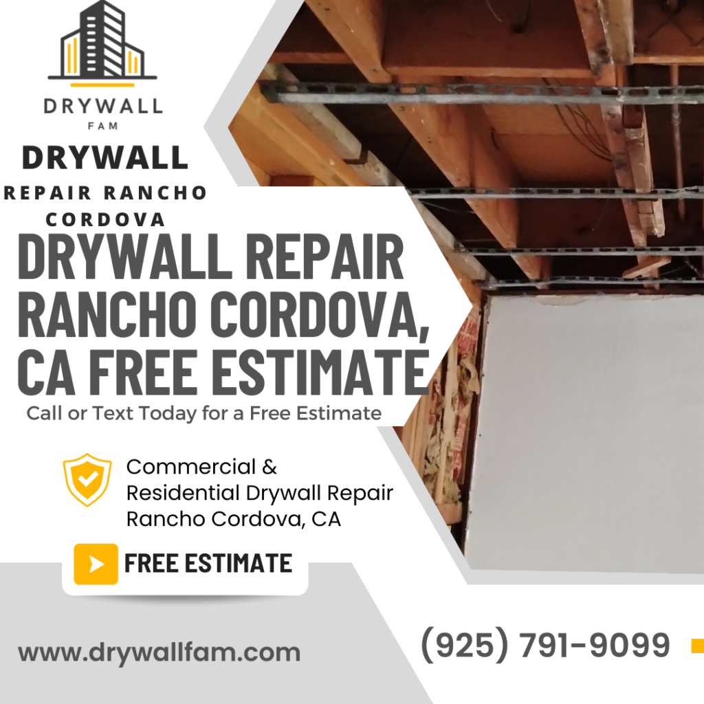 Drywall Repair Rancho Cordova, CA