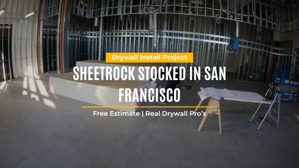 Sheetrock Stocked in San Francisco
